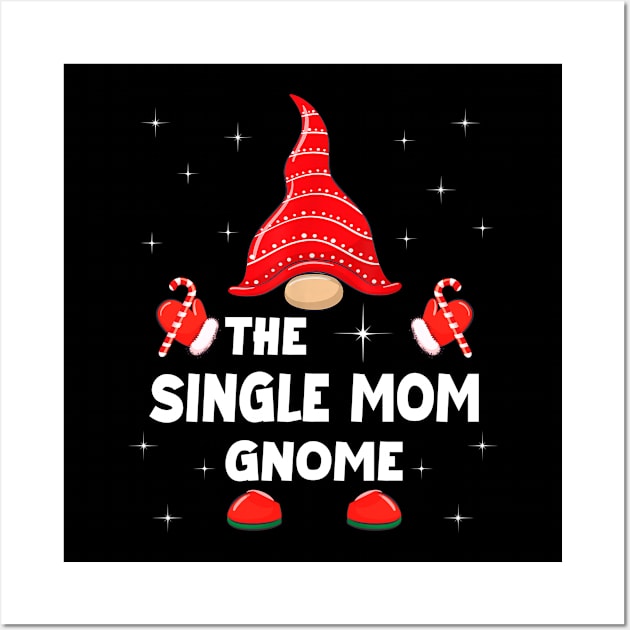 The Single Mom Gnome Matching Family Christmas Pajama Wall Art by Foatui